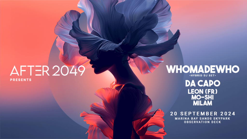 whomadewho,-da-capo-to-headline-after-2049,-singapore’s-biggest-pre-formula-1-party